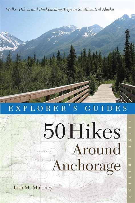 explorers guide 50 hikes around anchorage explorers 50 hikes PDF